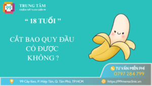 18 tuổi cắt bao quy đầu